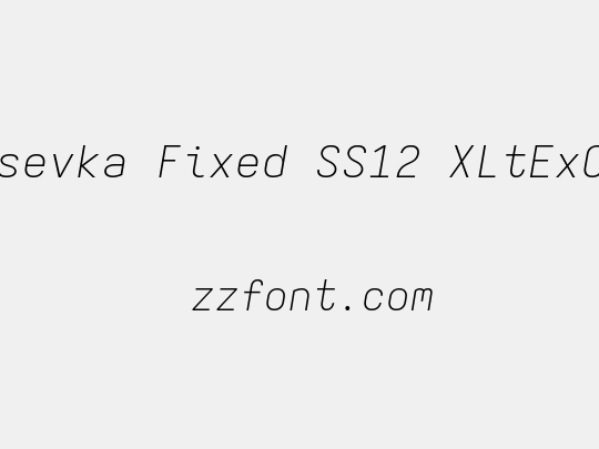 Iosevka Fixed SS12 XLtExObl