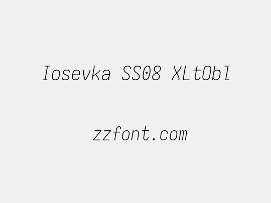 Iosevka SS08 XLtObl