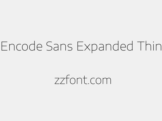 Encode Sans Expanded Thin