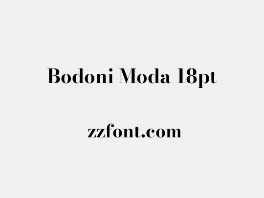Bodoni Moda 18pt