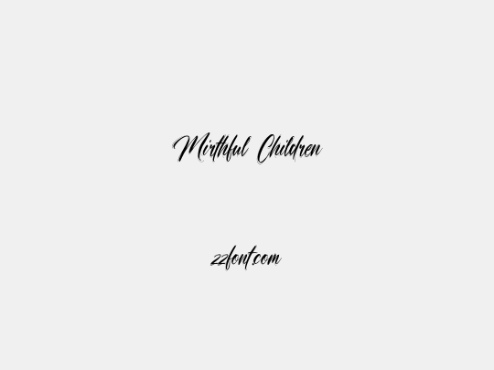 Mirthful Children