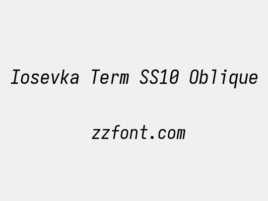 Iosevka Term SS10 Oblique