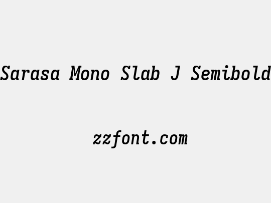 Sarasa Mono Slab J Semibold