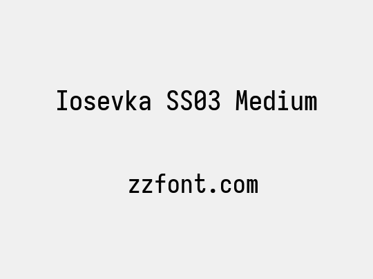 Iosevka SS03 Medium