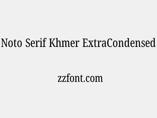 Noto Serif Khmer ExtraCondensed