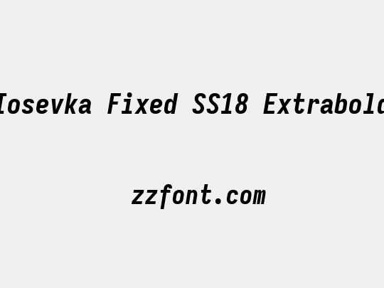 Iosevka Fixed SS18 Extrabold
