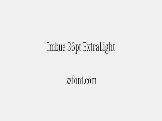 Imbue 36pt ExtraLight