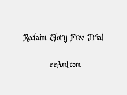 Reclaim Glory Free Trial