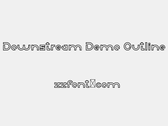 Downstream Demo Outline