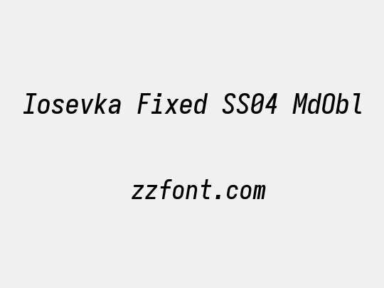 Iosevka Fixed SS04 MdObl