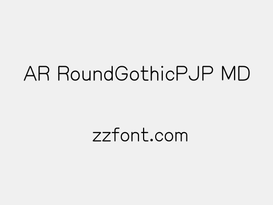 AR RoundGothicPJP MD