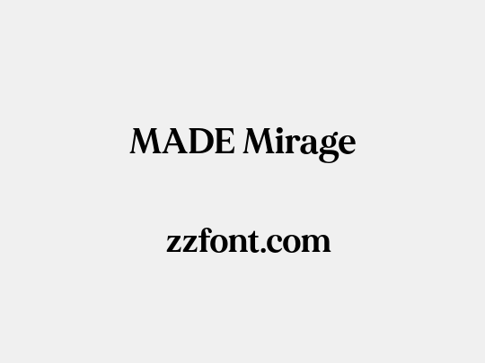 MADE Mirage