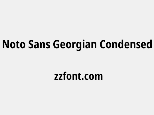 Noto Sans Georgian Condensed