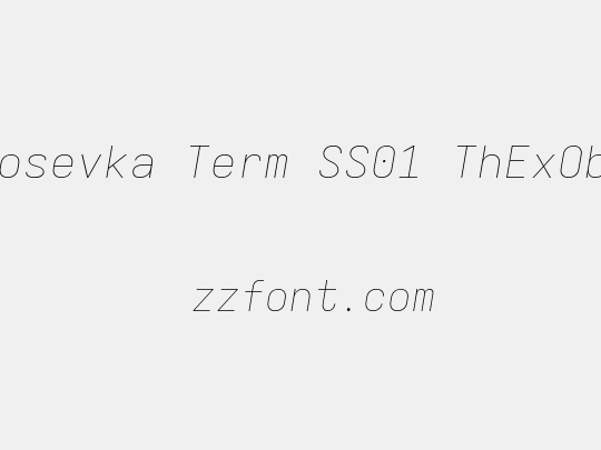 Iosevka Term SS01 ThExObl