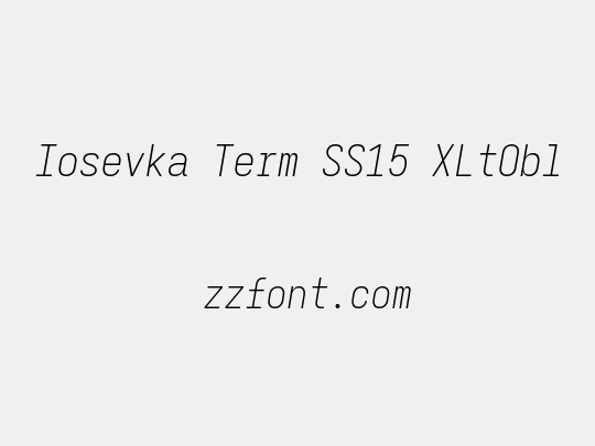 Iosevka Term SS15 XLtObl