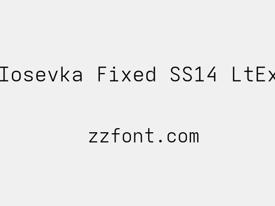 Iosevka Fixed SS14 LtEx