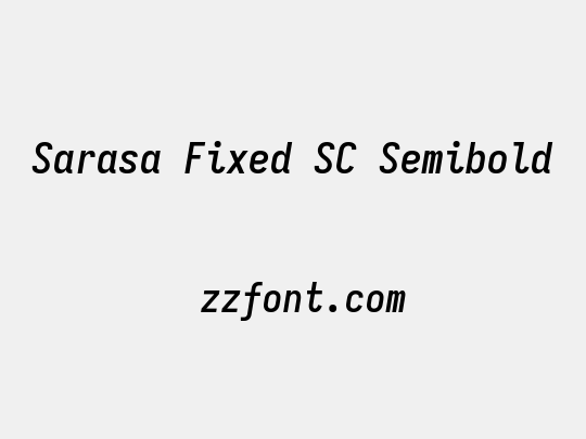 Sarasa Fixed SC Semibold