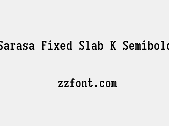 Sarasa Fixed Slab K Semibold