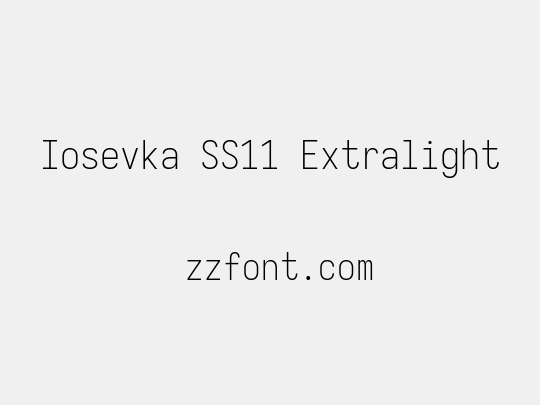 Iosevka SS11 Extralight