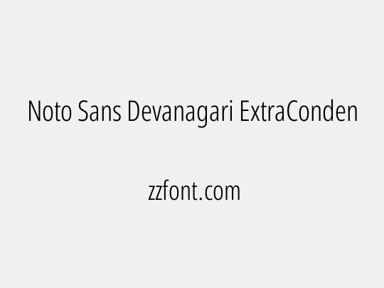 Noto Sans Devanagari ExtraCondensed Light