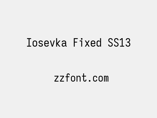 Iosevka Fixed SS13