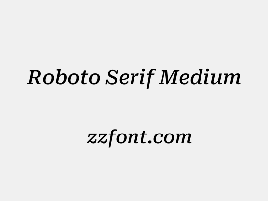 Roboto Serif Medium