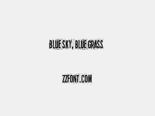 Blue sky, blue grass