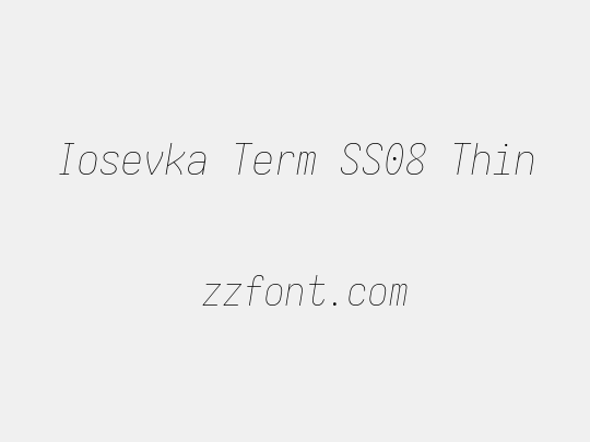 Iosevka Term SS08 Thin