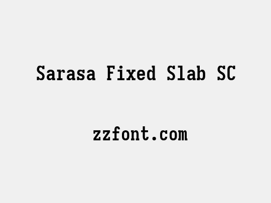 Sarasa Fixed Slab SC