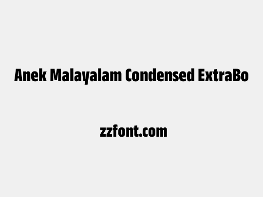 Anek Malayalam Condensed ExtraBold