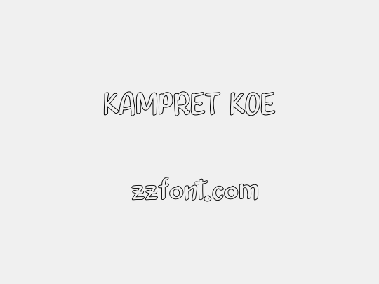 KAMPRET KOE