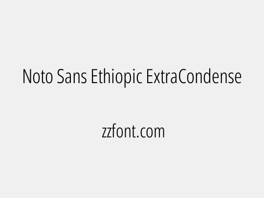 Noto Sans Ethiopic ExtraCondensed Light