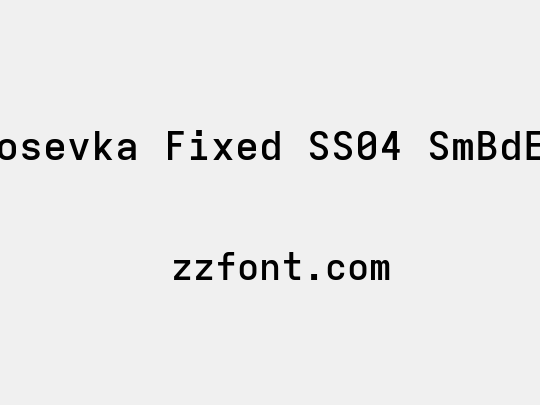 Iosevka Fixed SS04 SmBdEx