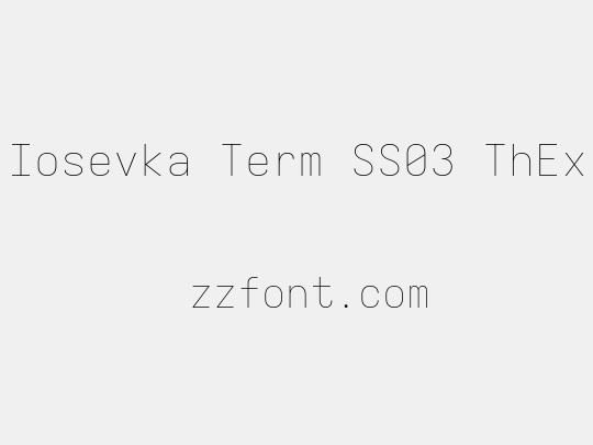 Iosevka Term SS03 ThEx