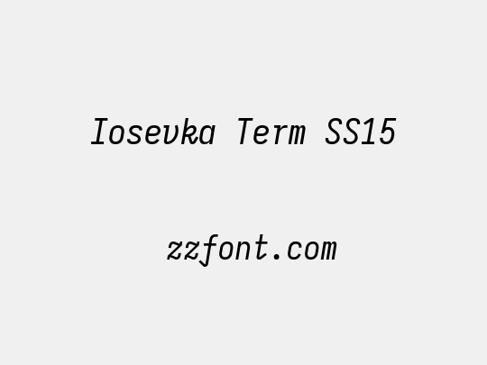 Iosevka Term SS15