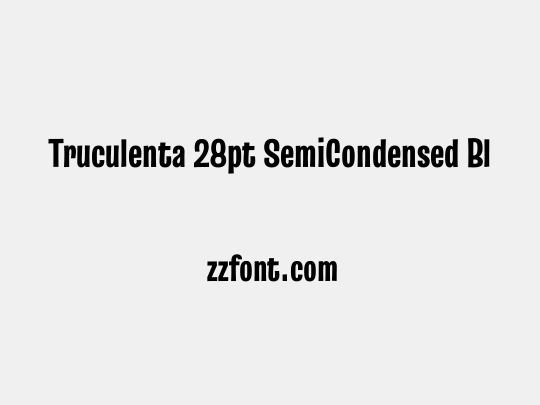 Truculenta 28pt SemiCondensed Black