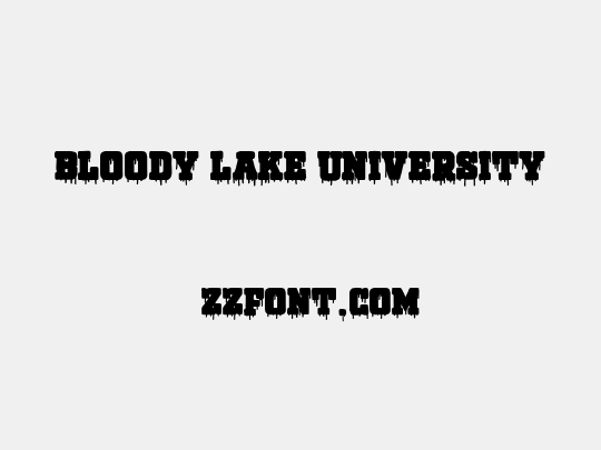 Bloody Lake University