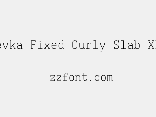 Iosevka Fixed Curly Slab XLtEx