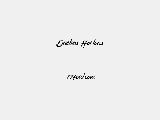 Duchess Hortons