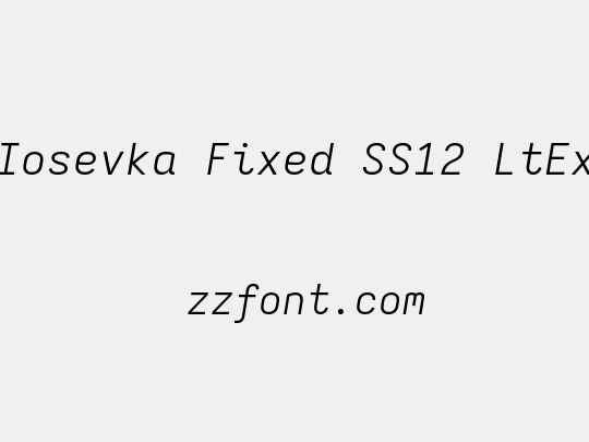 Iosevka Fixed SS12 LtEx