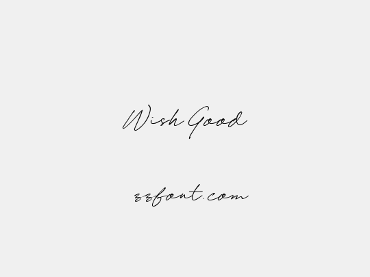 Wish Good