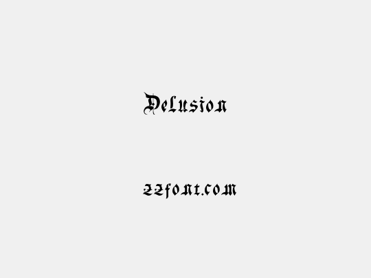 Delusion