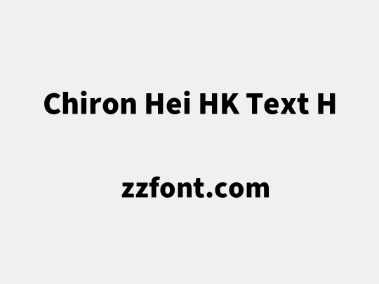 Chiron Hei HK Text H