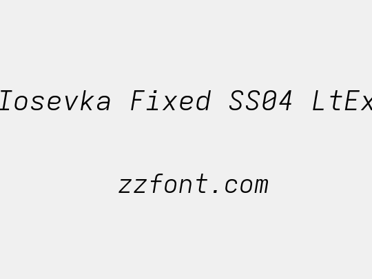 Iosevka Fixed SS04 LtEx