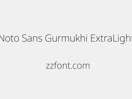 Noto Sans Gurmukhi ExtraLight