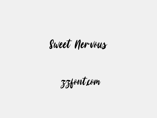 Sweet Nervous