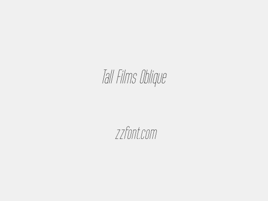Tall Films Oblique