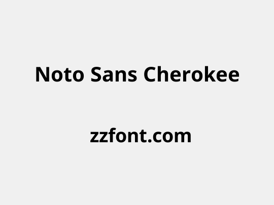 Noto Sans Cherokee