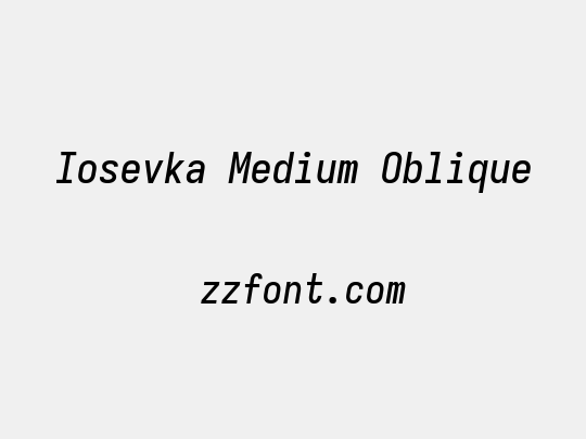 Iosevka Medium Oblique