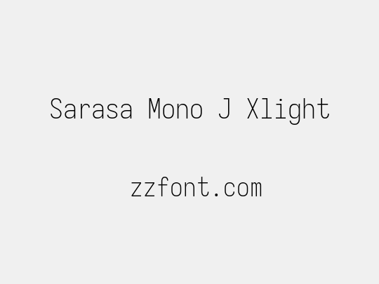 Sarasa Mono J Xlight